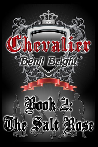 Chevalier Book 2: The Salt Rose