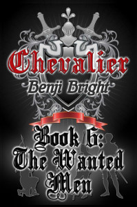 Benji Bright book - Chevalier: The Wanted Men