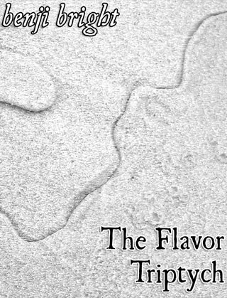 The Flavor Triptych