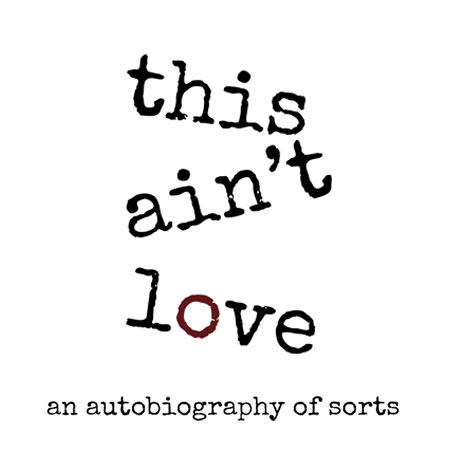 This Ain’t Love